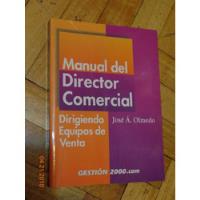 Usado, Manual Del Director Comercial. Dirigiendo Equipos De Venta segunda mano  Argentina