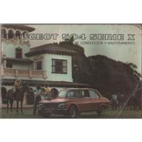 Manual De Conduccion Y Mantenimiento  * Peugeot 504* Años 70 segunda mano  Argentina