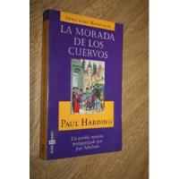 La Morada De Los Cuervos - Paul Harding Detectives Medieval segunda mano  Argentina
