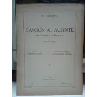 Chopin Cancion Al Ausente * Canto Piano Fiori Pardo Partitur segunda mano  Argentina
