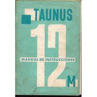 Usado, Manual De Instrucciones Taunus M 12 / Año 1960 segunda mano  Argentina
