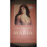La Virgen Maria Michael Jordan Ediciones B  segunda mano  Argentina