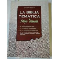 La Biblia Tematica - Antiguo Testamento - S. Benetti - L226 segunda mano  Argentina