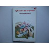 Aplicación Del Iso 9000 - Implementación - Alberto Alexander segunda mano  Argentina