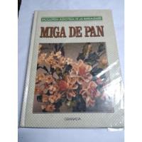 Miga De Pan Manualidades Ed. Granada segunda mano  Argentina