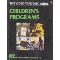Childrens Programs The Video Tape Disc Guide National Video segunda mano  Argentina