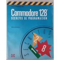 Usado, Libro Commodore 128 Secretos De Programación segunda mano  Argentina